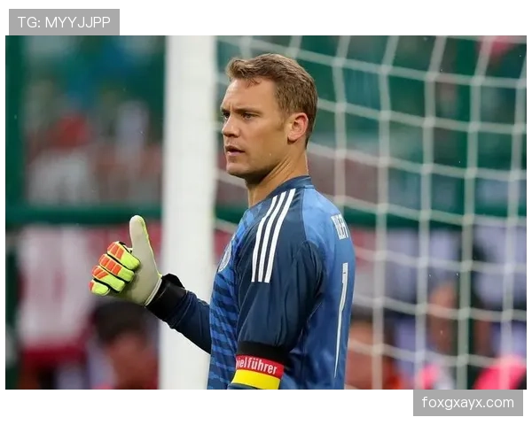 诺伊尔巅峰时刻：全面回顾德国门神职业生涯辉煌岁月